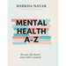 Mental health A-Z: Because life doesn't come with a manual