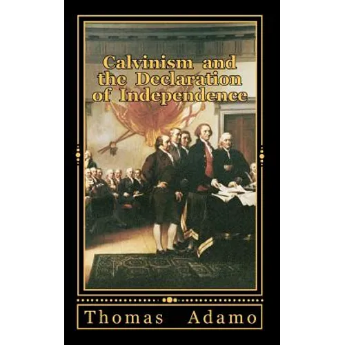 Calvinism and the Declaration of Independence