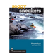 Soggy Sneakers, 5th Edition: A Paddler's Guide to Oregon's Rivers