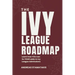The Ivy League Roadmap: Learn how my Clients 5x their Odds in Ivy League Admissions
