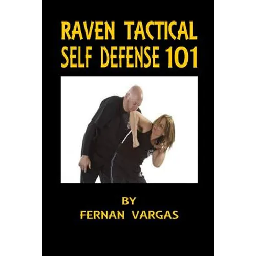 Raven Tactical: Self defense 101