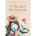The Briars Between: An Emily Twillum Adventure