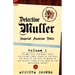 Detective Muller: Imperial Austrian Police-Volume 1-The Man with the Black Cord, the Pocket Diary Found in the Snow, the Case of the Poo
