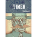 Timer - Hardcover