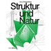 Struktur Und Natur: Holztragwerke