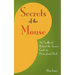 Secrets Of The Mouse: An Unofficial Behind-The-Scenes Guide To Disneyland Park