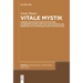 Vitale Mystik