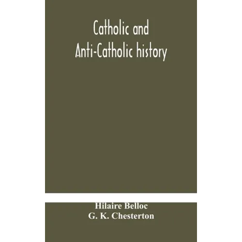Catholic And Anti-Catholic History