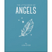 The Little Book of Angels: Call on Your Angels for Healing and Blessings