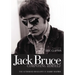 Jack Bruce Composing Himself: The Authorised Biography