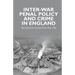 Inter-War Penal Policy and Crime in England: The Dartmoor Convict Prison Riot, 1932