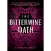 The Bitterwine Oath