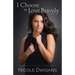 I Choose to Love Bravely