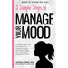 5 Simple Steps to Manage Your Mood: A Guide for Teen Girls: How to Let Go of Negative Feelings and Create a Happy Relationship with Yourself and Other
