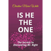 Is He THE ONE: The Secrets to Discovering Mr. Right