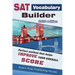 SAT Vocabulary Builder 2020 Edition: Perfect method that help you improve your overall score