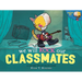 We Will Rock Our Classmates: A Penelope Rex Book