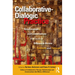 Collaborative-Dialogic Practice: Relationships and Conversations That Make a Difference Across Contexts and Cultures
