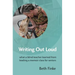 Writing Out Loud: What a Blind Teacher Learned from Leading a Memoir Class for Seniors