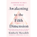 Awakening to the Fifth Dimension: Discovering the Soul's Path to Healing