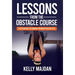 Lessons from the Obstacle Course: Five Strategies to Conquer the Muddy Fields of Life