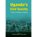 Uganda's Civil Society: History, Challenges, Prospects
