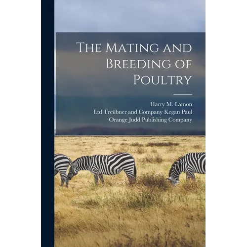 The Mating and Breeding of Poultry