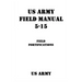 US Army Field Manual 5-15 Field Fortifications