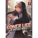 Loner Life in Another World (Light Novel) Vol. 9