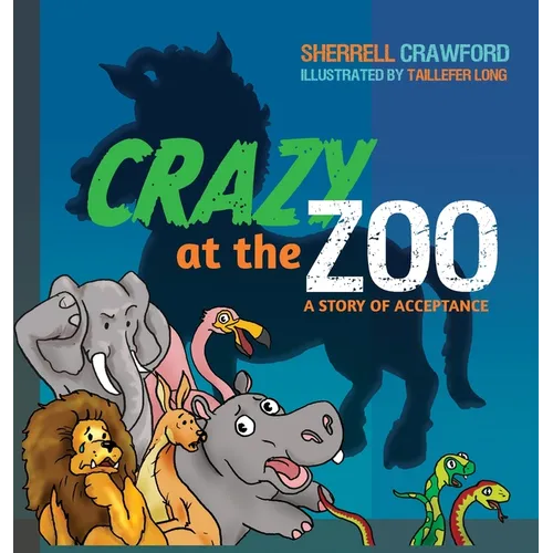 Crazy at the Zoo