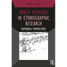 Mixed Methods in Ethnographic Research: Historical Perspectives