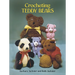 Crocheting Teddy Bears: 16 Designs for Toys