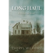 Long Haul: A Historical Novel
