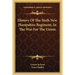 History Of The Sixth New Hampshire Regiment, In The War For The Union