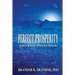 Perfect Prosperity: A Life in Science. A Fortune in Business.