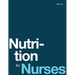 Nutrition for Nurses (paperback, b&w)