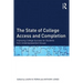 The State of College Access and Completion: Improving College Success for Students from Underrepresented Groups