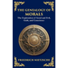 The Genealogy of Morals: Understanding Ethics, Power, and Human Nature