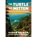 The Turtle, The Mitten, and An Epic History of Michigan