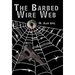 The Barbed Wire Web