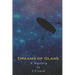 Dreams of Glass: A Mystery