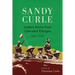 Sandy Curle: Letters home from liberated Ethiopia 1941-1945