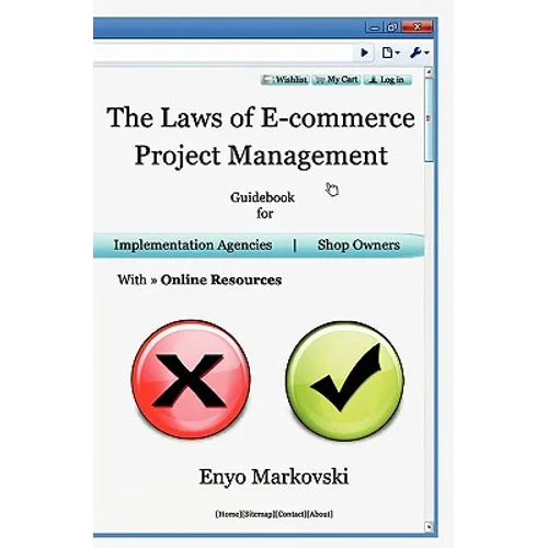 The Laws of E-commerce Project Management: Guidebook for Implementation Agencies and Shop Owners including Online Resources
