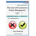 The Laws of E-commerce Project Management: Guidebook for Implementation Agencies and Shop Owners including Online Resources