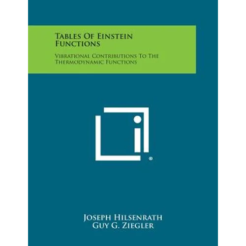Tables of Einstein Functions: Vibrational Contributions to the Thermodynamic Functions