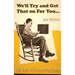 We'll Try and Get That on for You: My Life in Personality Radio