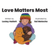 Love Matters Most