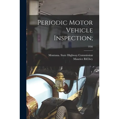 Periodic Motor Vehicle Inspection;; 1956