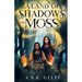 A Land of Shadows and Moss