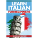 Learn Italian For Beginners: Illustrated step by step guide for complete beginners to understand Italian language from scratch
